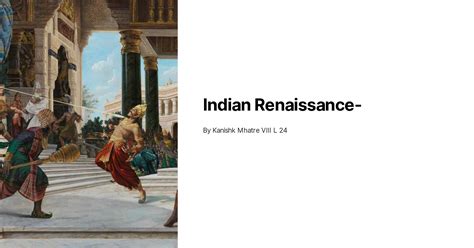 Den hinduiska renässansen - ett kulturellt uppvaknande i 12:e århundradets Indien med blomstring inom filosofi, konst och litteratur